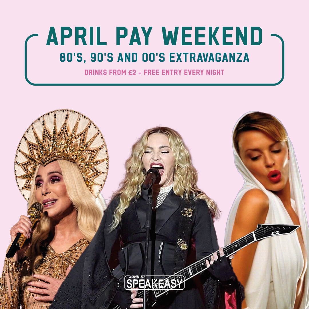 APRIL PAY WEEKEND – 90’S & 80’S EXTRAVAGANZA